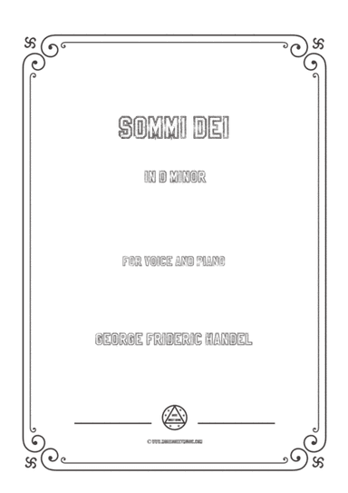 Handel-Sommi Dei in d minor,for Voice and Piano (arr. MSM)