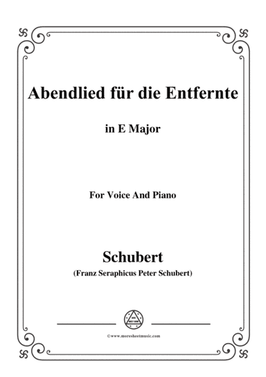 Schubert-Abendlied für die Entfernte,Op.88,in E Major,for Voice&Piano (arr. MSM)