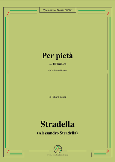 Stradella-Per pietà,from Il Floridoro,in f sharp minor (arr. OSM Press)
