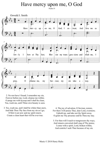 Have mercy upon me O God. A new tune to a wonderful Oswald Smith hymn.