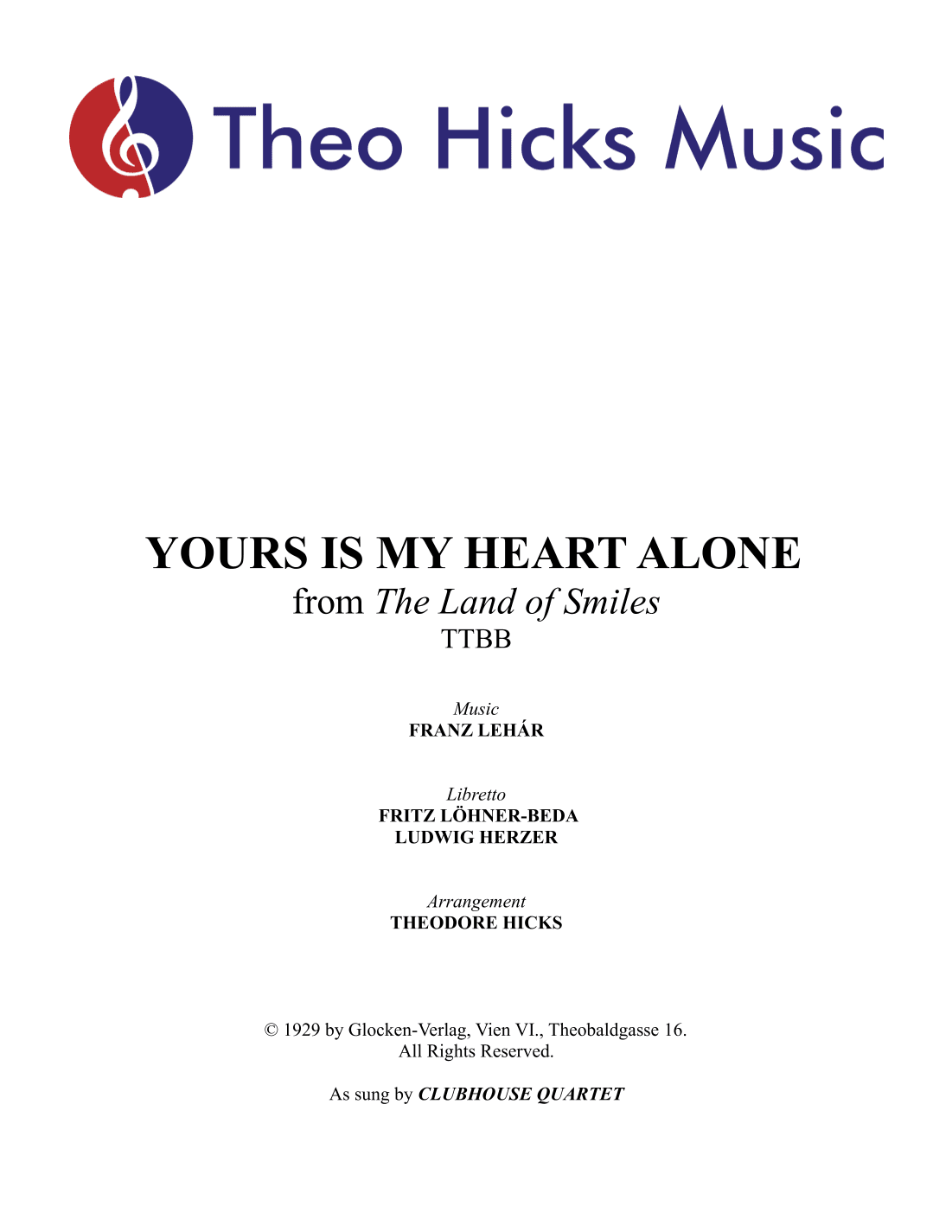 Yours Is My Heart Alone (arr. Theodore Hicks)