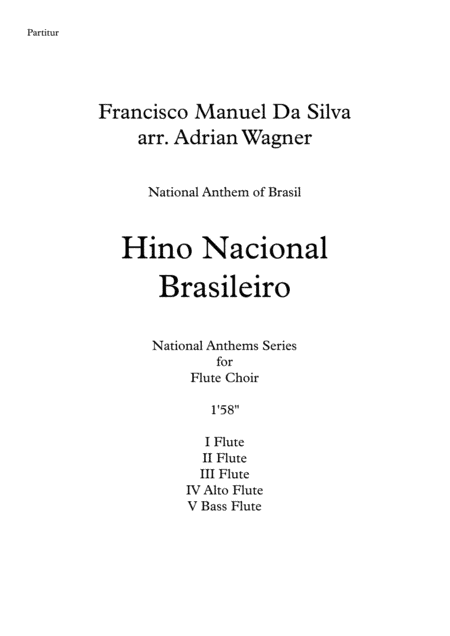 Hino Nacional Brasileiro (Flute Choir) arr. Adrian Wagner (arr. Adrian Wagner)
