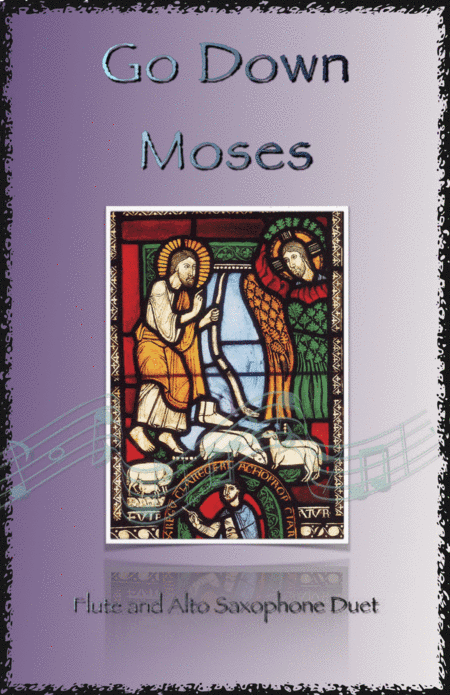 Go Down Moses, Gospel Song for Flute and Alto Saxophone Duet (arr. David McKeown)