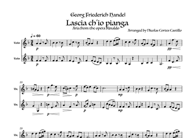Handel - Lascia ch'io pianga for Violin Duet (arr. Nicolas Ernesto Cortes Castillo)