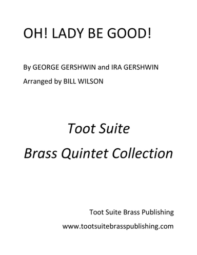Oh, Lady Be Good! (arr. Bill Wilson)