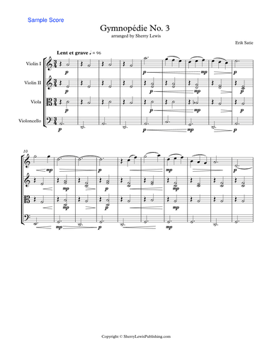GYMNOPÉDIE NOS.1,2,3 String Quartet, Intermediate Level for 2 violins, viola and cello (arr. Sherry Lewis)