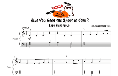 Have You Seen the Ghost of John? arranged as an Easy Piano Solo (arr. Nancy Frese Tabb)