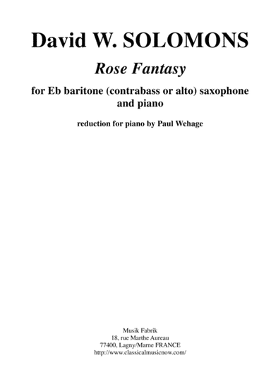 David Warin Solomons:  Rose Fantasy for Eb baritone or alto saxophone and piano