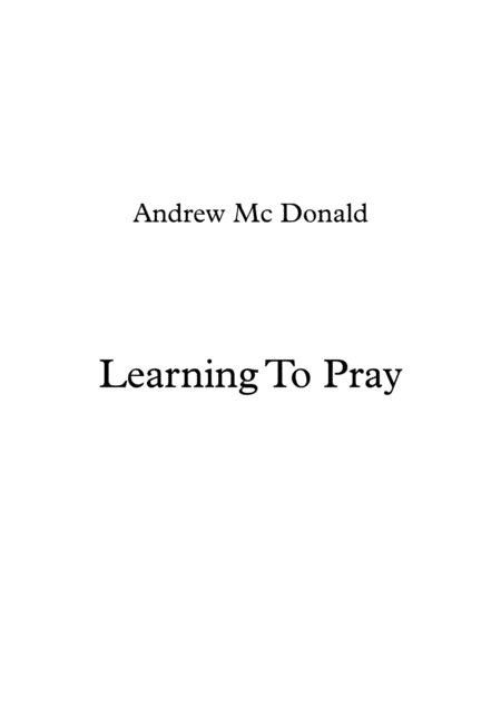 Learning To Pray
