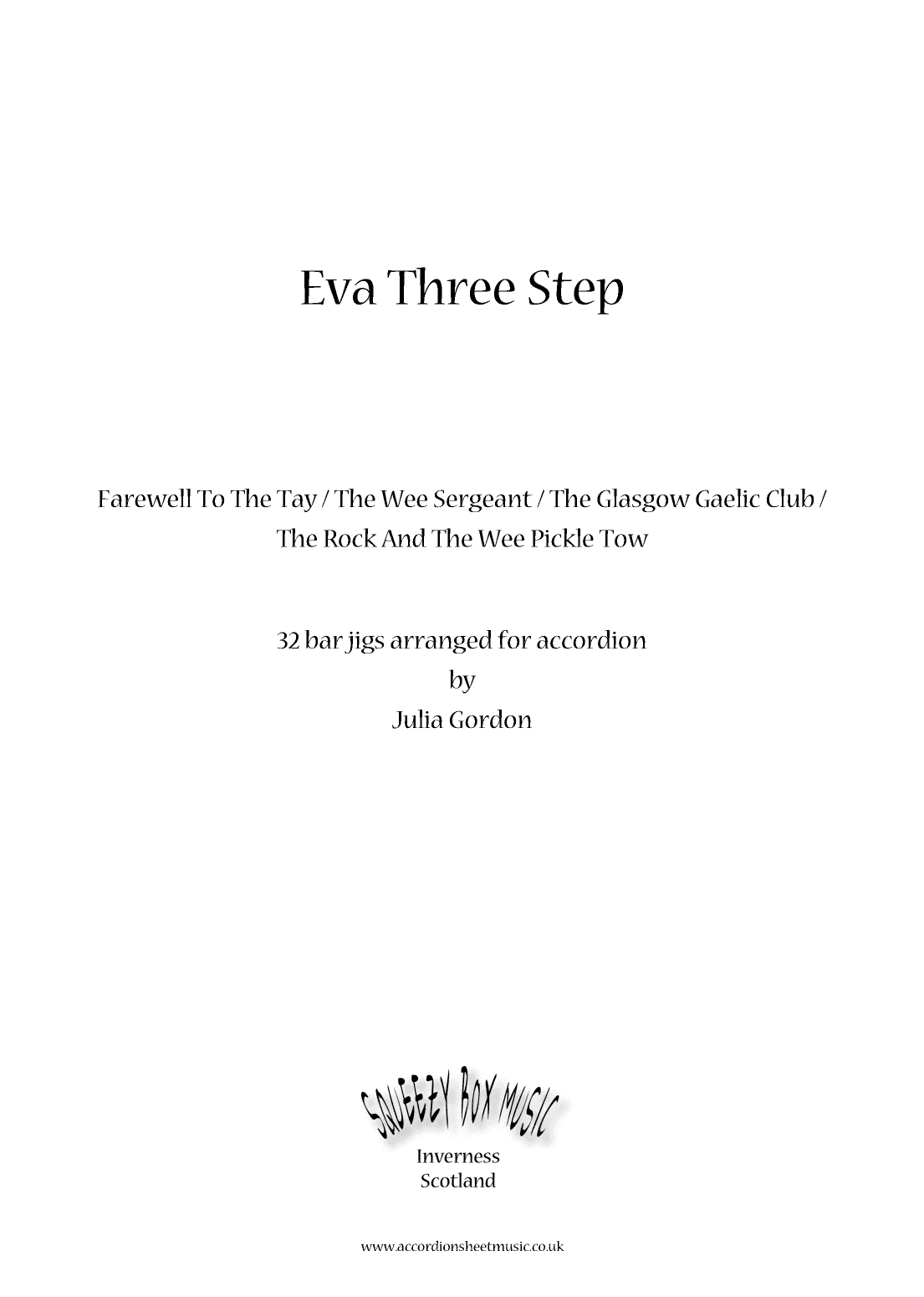 Eva Three Step (Farewell To The Tay / The Wee Sergeant / The Glasgow Gaelic Club / The Rock And The (arr. Julia Gordon)