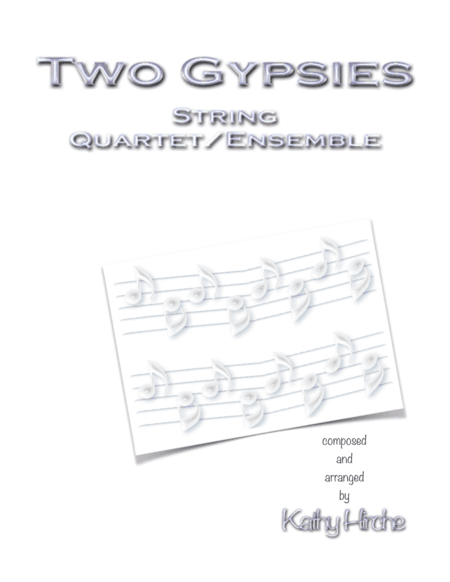 Two Gypsies - String Quartet/Ensemble
