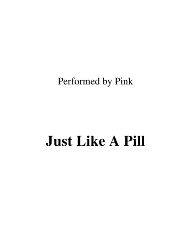 Just Like A Pill (arr. Ronn M)