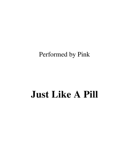 Just Like A Pill (arr. Ronn M)