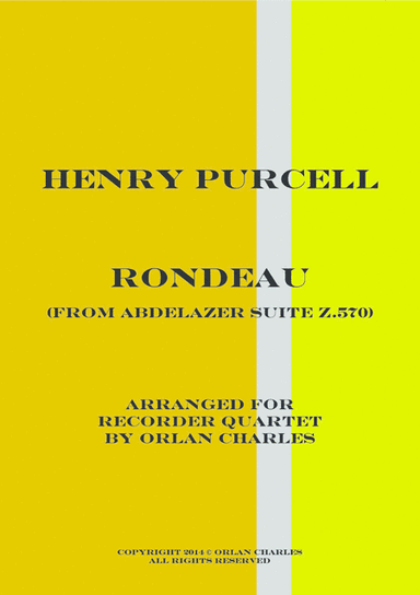 Henry Purcell - Rondeau - From Abdelazer Suite - for recorder quartet (arr. Orlan Charles)