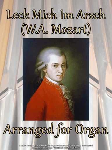 Leck Mich Im Arsch (arr. Jonathan Selimovic (a.k.a. Jonny Music))