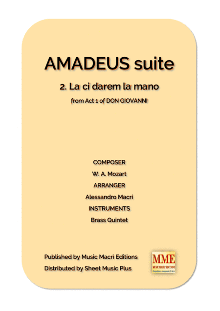 AMADEUS suite - 2. La ci darem la mano from Act 1 of DON GIOVANNI (arr. Alessandro Macrì)