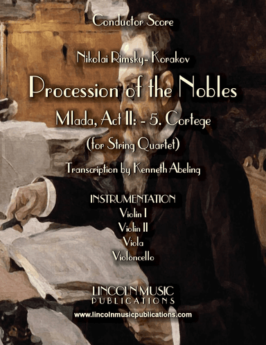 Procession of the Nobles from Mlada (for String Quartet) (arr. Kenneth Abeling)