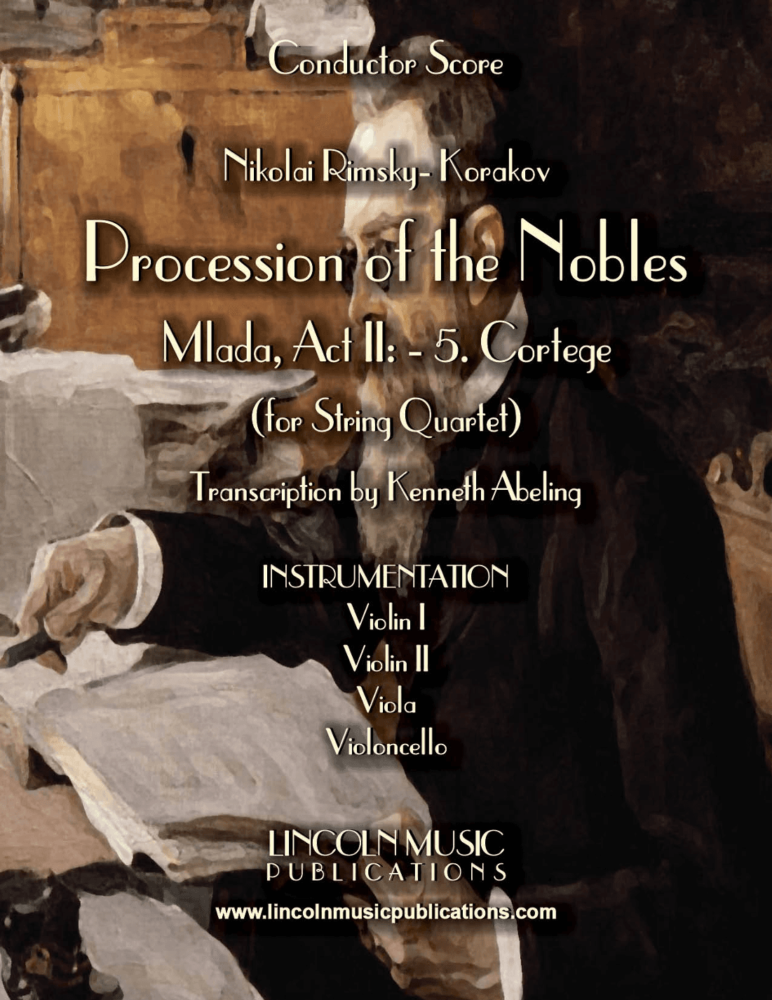 Procession of the Nobles from Mlada (for String Quartet) (arr. Kenneth Abeling)