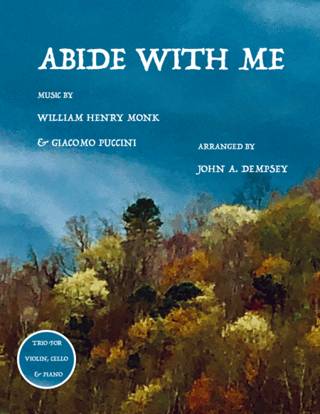 Abide with Me (Piano Trio): Violin, Cello and Piano (arr. John A. Dempsey)