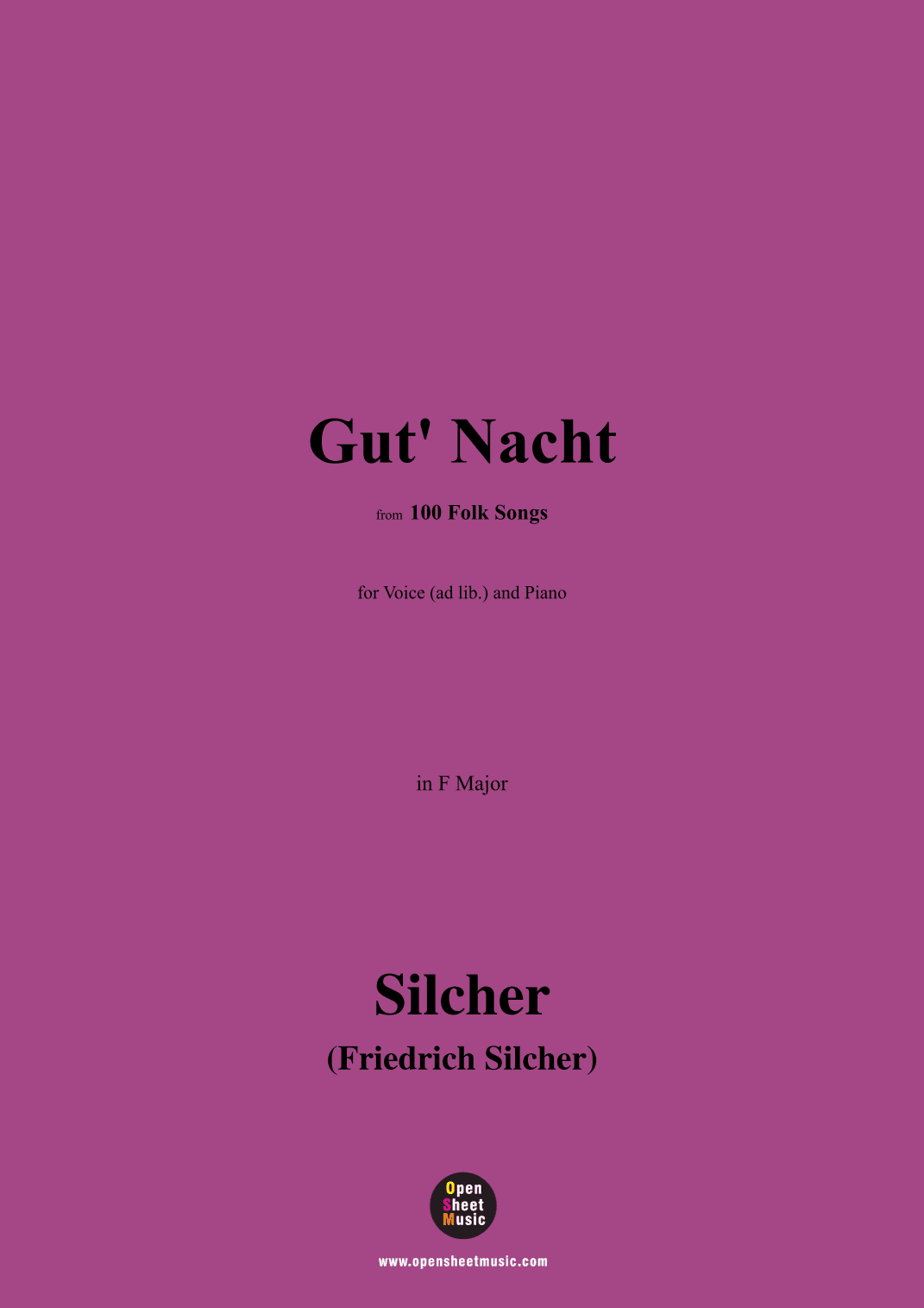 Silcher-Gut' Nacht,for Voice(ad lib.) and Piano (arr. OSM Press)