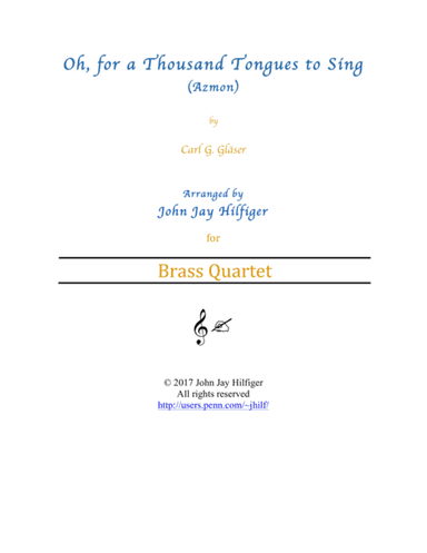 Oh, for a Thousand Tongues to Sing (Brass Quartet) (arr. John Jay Hilfiger)