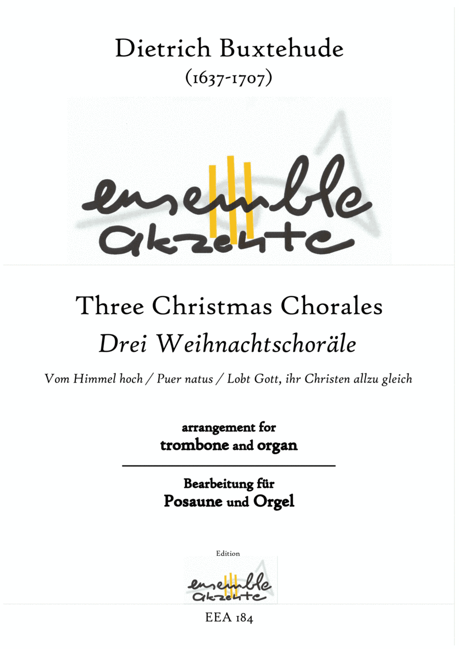 Three Christmas Chorales / Drei Weihnachtschoräle - arrangement for trombone and organ (arr. Matthias Eckart - Edition Ensemble Akzente)