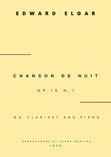 Chanson De Nuit, Op.15 No.1 - Bb Clarinet and Piano (Full Score and Parts) (arr. César Madeira)
