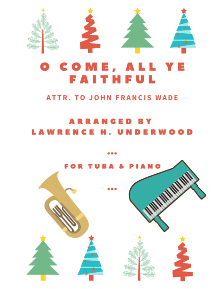 O Come, All Ye Faithful for Solo Tuba (arr. Lawrence H. Underwood)