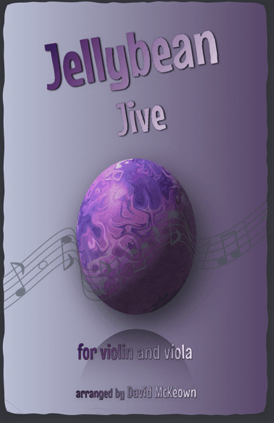 The Jellybean Jive for Violin and Viola Duet