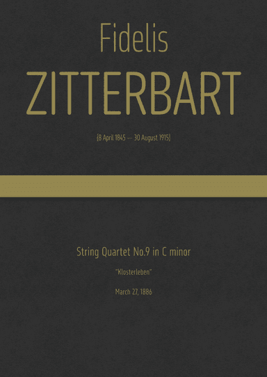 Zitterbart - String Quartet No.9 in C minor, "Klosterleben" (arr. J.G. Cucó Barber)