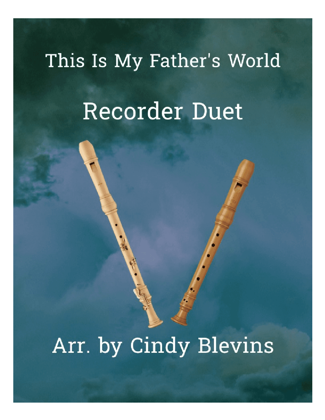 This Is My Father's World, Recorder Duet (arr. Cindy Blevins)