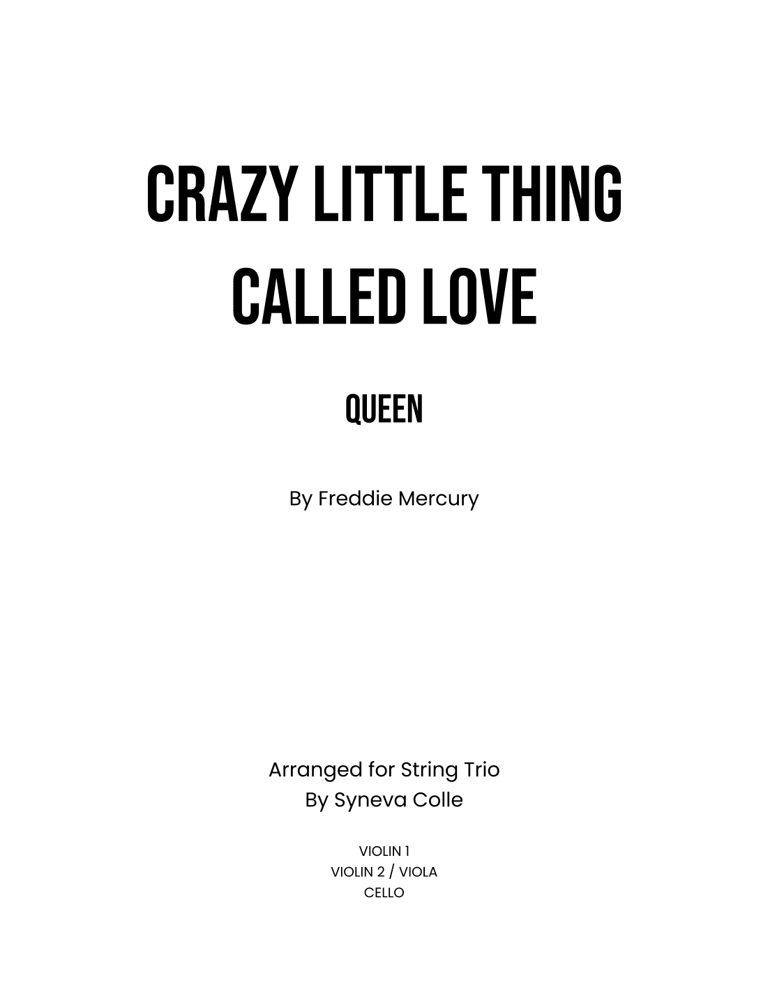 Crazy Little Thing Called Love (arr. Syneva Colle)
