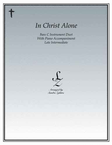 In Christ Alone (arr. Sandra Zylstra)