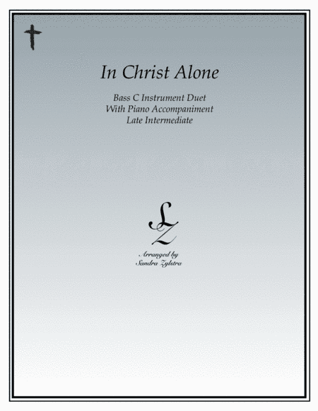 In Christ Alone (arr. Sandra Zylstra)
