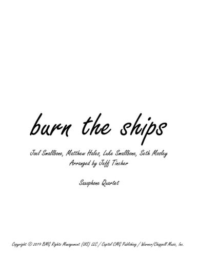 Burn The Ships (arr. Jeff Tincher)