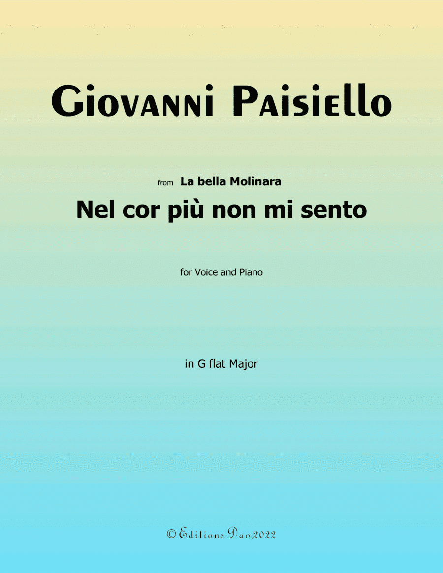 Nel cor più non mi sento, by Paisiello, in G flat Major (arr. Editions Dao)