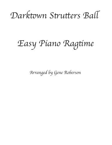 Dark Town Strutters Ball Easy Piano Level 2 (arr. Gene Roberson)