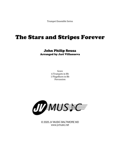 The Stars and Stripes Forever for Trumpet Ensemble with Drums (arr. Jari Villanueva)