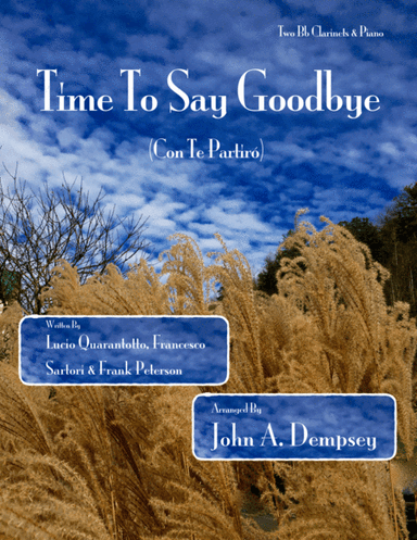 Time To Say Goodbye (arr. John A. Dempsey)