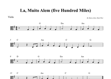 La, Muito Alem (five Hundred Miles) (arr. Wesley S. SIlva)