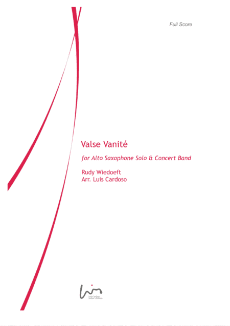 Valse Vanité (transcription for Alto Saxoophone Solo & Concert Band) (arr. Luis Cardoso)