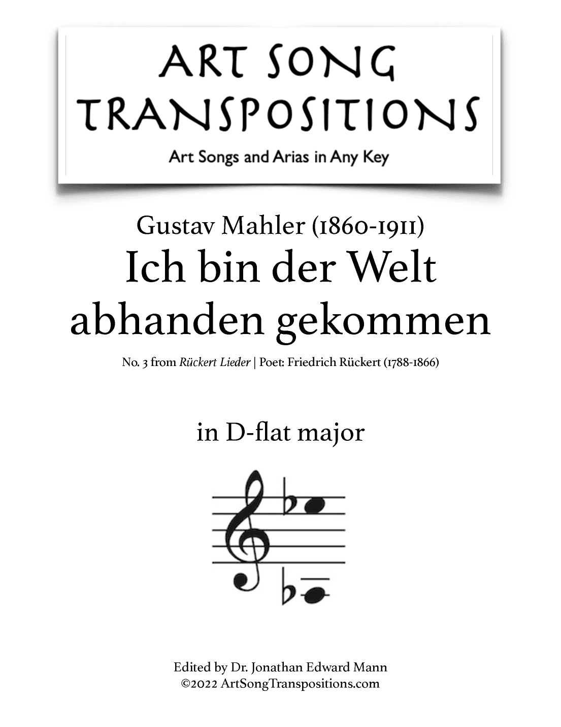 MAHLER: Ich bin der Welt abhanden gekommen (transposed to D-flat major) (arr. ArtSongTranspositions.com)