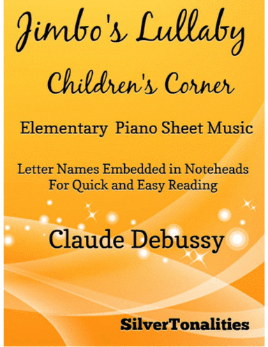 Jimbo's Lullaby Elementary Piano Sheet Music (arr. SilverTonalities)