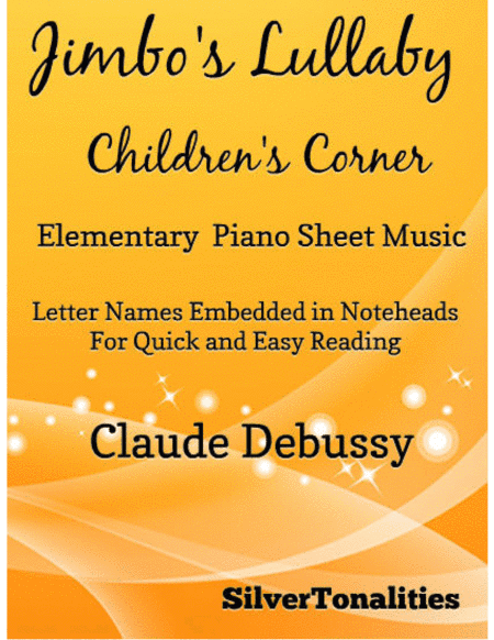 Jimbo's Lullaby Elementary Piano Sheet Music (arr. SilverTonalities)