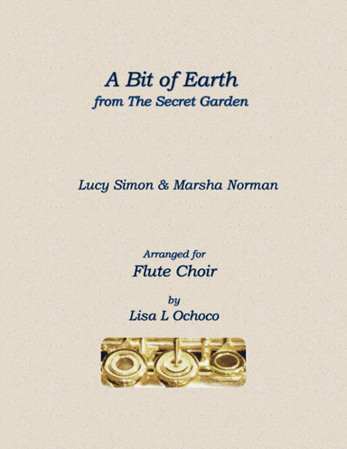 A Bit Of Earth (arr. Lisa L Ochoco)