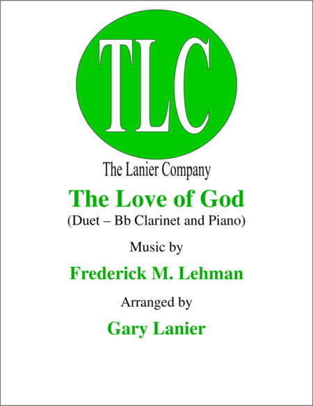 THE LOVE OF GOD (Duet – Bb Clarinet and Piano/Score and Parts) (arr. Gary Lanier)