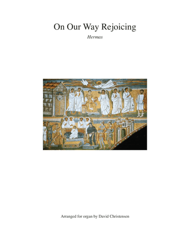 On Our Way Rejoicing (arr. David Christensen)