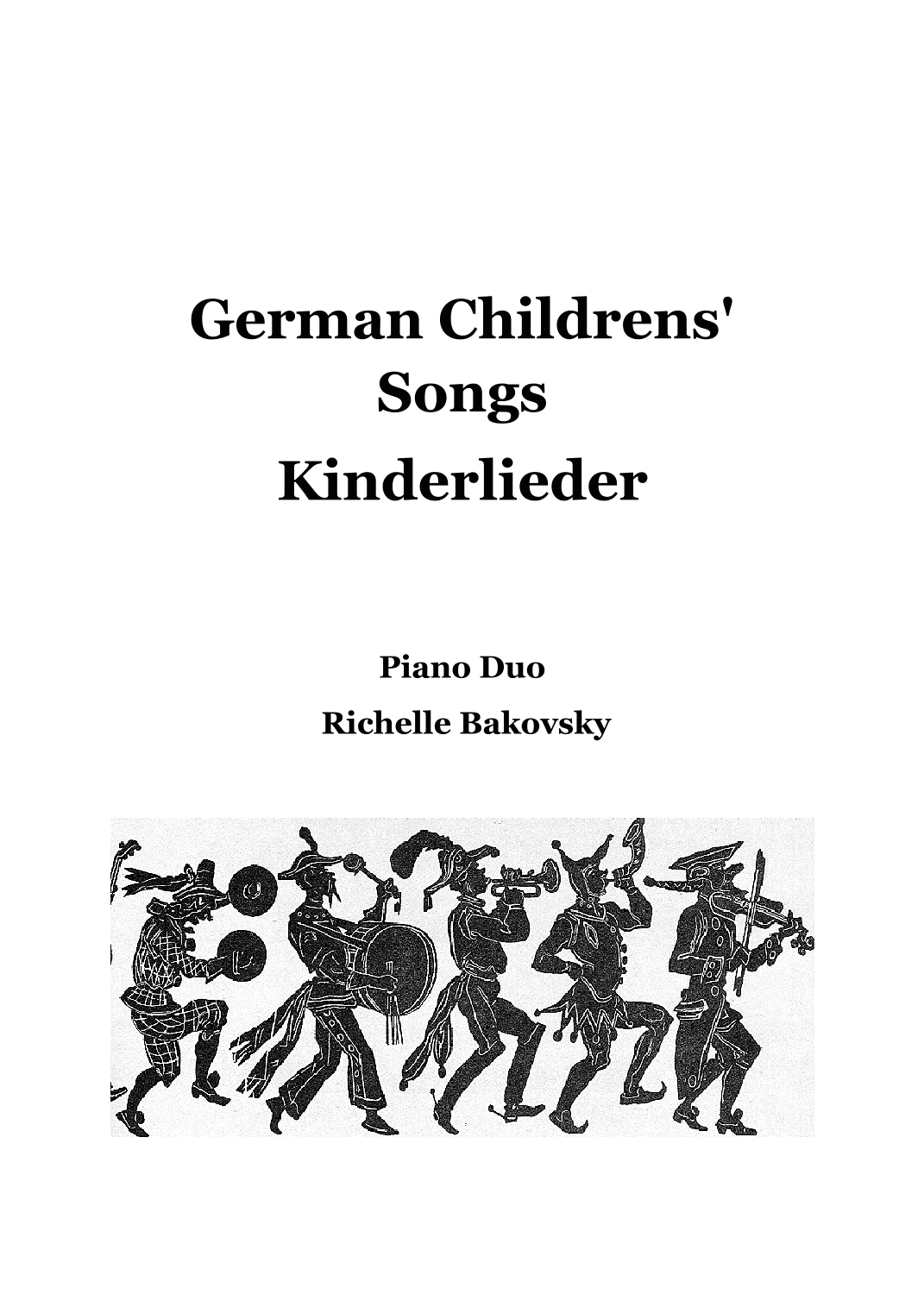 R. Bakovsky: German Childrens' Songs for Piano Duet (arr. Richelle Bakovsky)