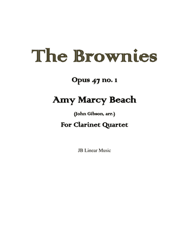 Amy Beach   - The Brownies set for clarinet quartet (arr. John Gibson)