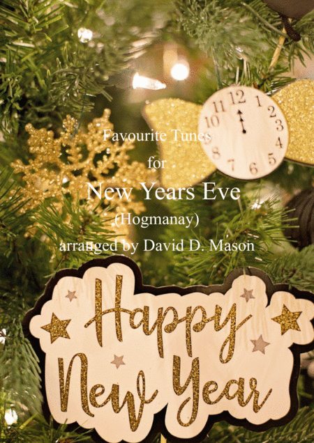 Favourite Tunes for New Years Eve (Hogmanay) (arr. David D. Mason)
